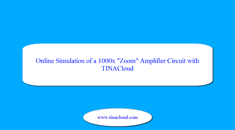 Zoom Simulation Online Simulation of a Zoom Amplifier Circuit