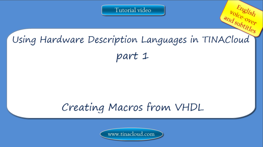 Creating Macros from VHDL in TINACloud