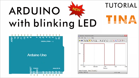 How to create and simulate an Arduino controlled blinking LED circuit with TINA?