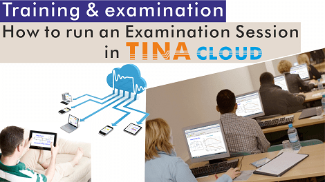 How to run an examination session and evaluate students’ results in TINACloud’s Supervisor mode
