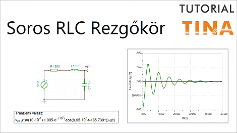 RLC rezgőkör létrehozása és szimulációja a TINA programban (Creating and simulating an RLC resonator circuit using TINA)