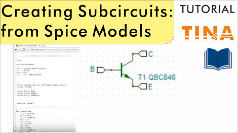 Creating Subcircuits from Spice Models in TINA MODEL format
