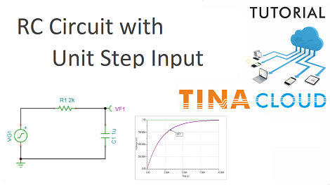 Creating and Analyzing an RC Circuit with Unit Step Input using TINACloud
