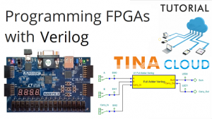 Programming FPGA boards in Verilog with TINACloud - The Circuit Design Blog