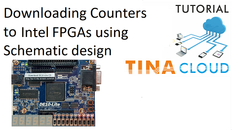 Simulating and downloading counters to Intel FPGAs using Schematic Design