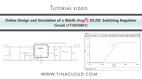 Online Design and Simulation of a Würth MagIC DC/DC Switching Regulator Circuit (171033801)