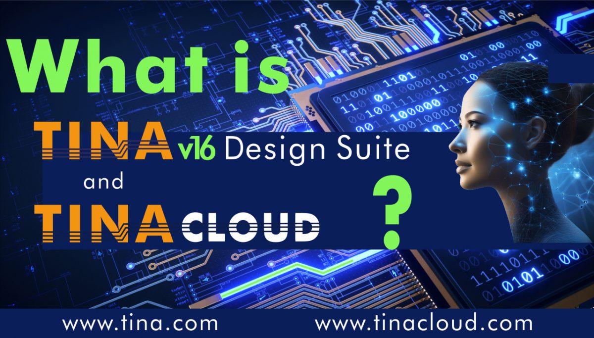 What is TINA Design Suite v16 and TINACloud