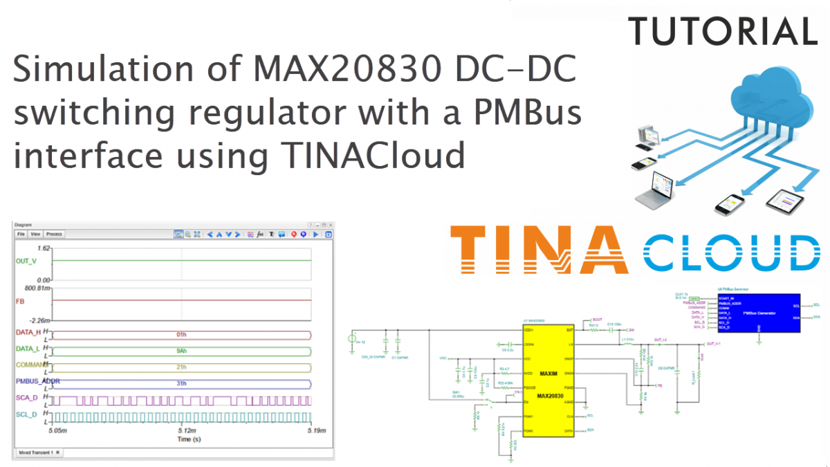 Simulation of MAX20830 DC-DC switching regulator with a PMBus interface using TINACloud