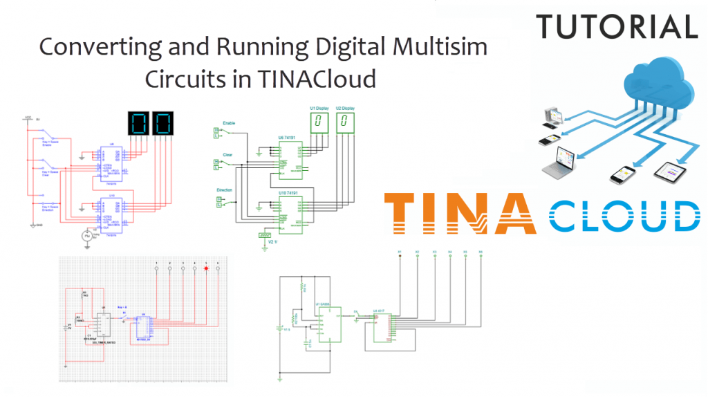 Converting and Running Digital Multisim Circuits in TINACloud - The ...